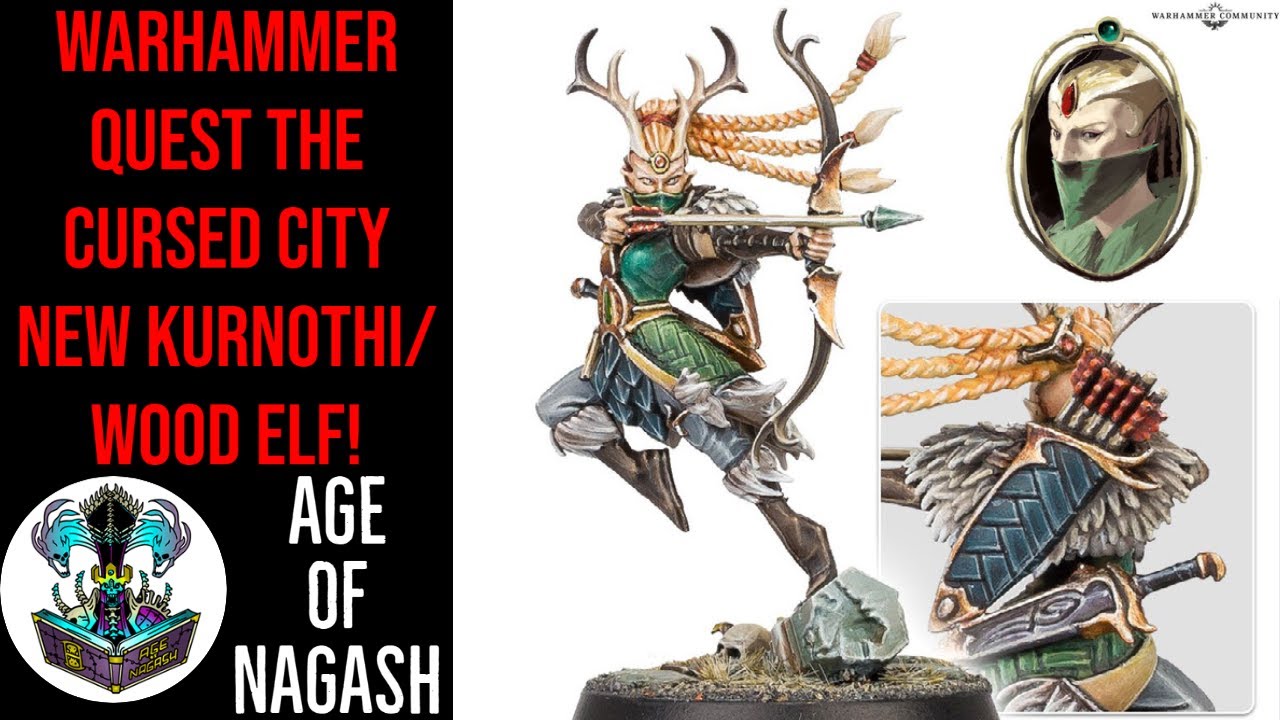 AGE OF SIGMAR | WARHAMMER QUEST THE CURSE CITY | NEW KURNOTHI (Wood Elf)!
