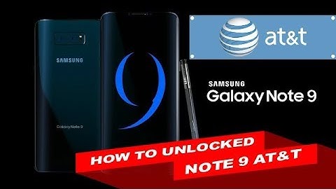 How to Unlock Samsung Galaxy Note 9 AT&T Service Code Como Desbloquear