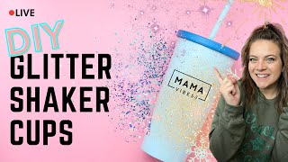 Glitter Shaker Cups