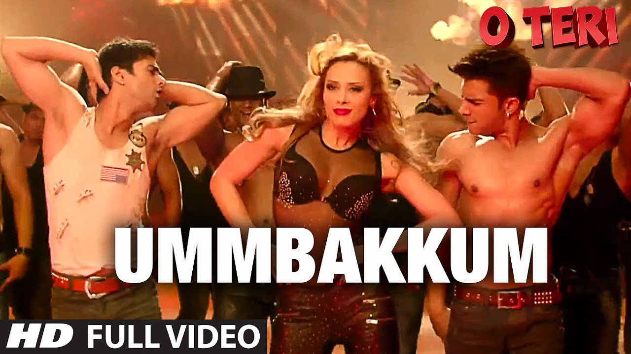 Ummbakkum Full Video Song By Mika Singh  O Teri  Pulkit Samrat Bilal Amrohi Sarah Jane Dias