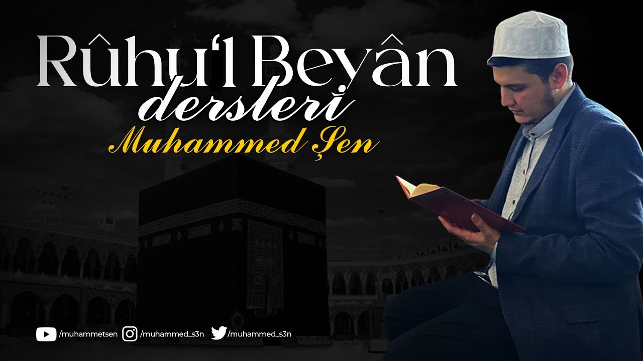 Rûhu'l Beyân Okumaları - 24 (Fatihâ Sûresi - 24)