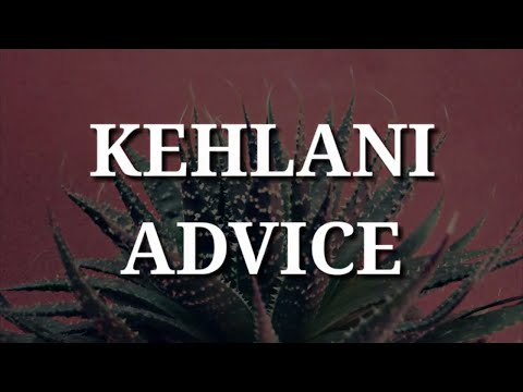 Kehlani - Advice (Lyrics)