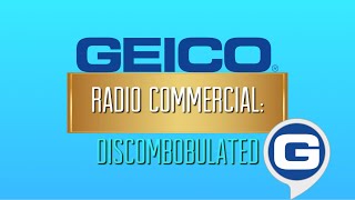 Geico Radio Commercial  Discombobulated  2023