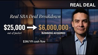 Celebrity Inside a Real $6M SBA Deal: $25K Down, $3M/Year Cash Flow Profile