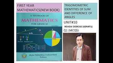 LECTURE # 114 REVIEW EXERCISE 10 (PART#1) MCQS QUESTIONS FIRST YEAR MATH(BOOK  FROM 2021) KPK BOARDS