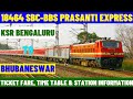 18464  ksr bengaluru city to bhubaneswar  prasanti express  ticket fare time table  stn info