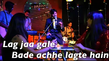 Mashup / Lag Ja Gale /Bade Achhe Lagte Hain| Sanjog Shukla| Adwitiya Verma |Add Music Sanjay