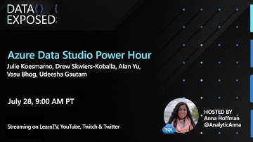 Azure Data Studio Power Hour | Data Exposed Live