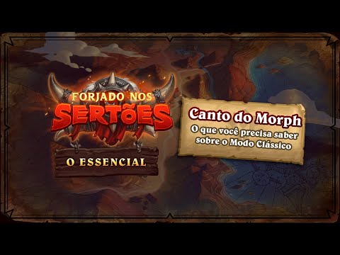O Essencial: Formato Clássico com Canto do Morph - Hearthstone