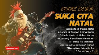 Kumpulan Lagu Natal Rock 2025 | Sukacita \u0026 Kasih Tuhan dalam Irama Punk yang Membara!