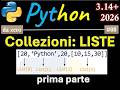 [Corso Python] ITA 08: uno dei pilastry di Python, le liste (prima parte)