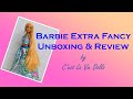Barbie extra fancy  unboxing and review