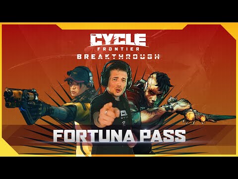 : Fortuna Pass - Breakthrough