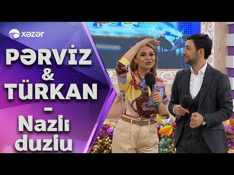 Türkan Vəlizadə  \u0026  Pərviz Bülbülə - Nazlı Duzlu