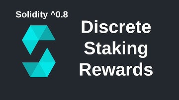 Discrete Staking Rewards | Solidity 0.8