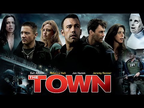 The Town 2010 Movie Ben Affleck Rebecca Hall Jon Hamm Jeremy Renner Review And Facts