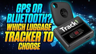 Luggage Trackers: GPS vs. Bluetooth