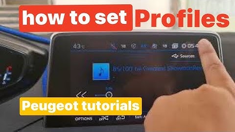 How to set profiles on Peugeot | Peugeot tutorial | daddy ronn