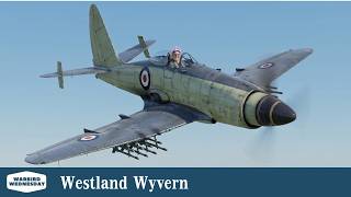 Westland Wyvern - Warbird Wednesday Episode #333