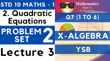 10th Quadratic Equations | Problem Set 2 Lecture 3 | SSC Class 10 Algebra Maths 1 Maharashtra Board