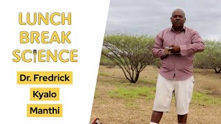 Lunch Break Science #40 | Fredrick Kyalo Manthi