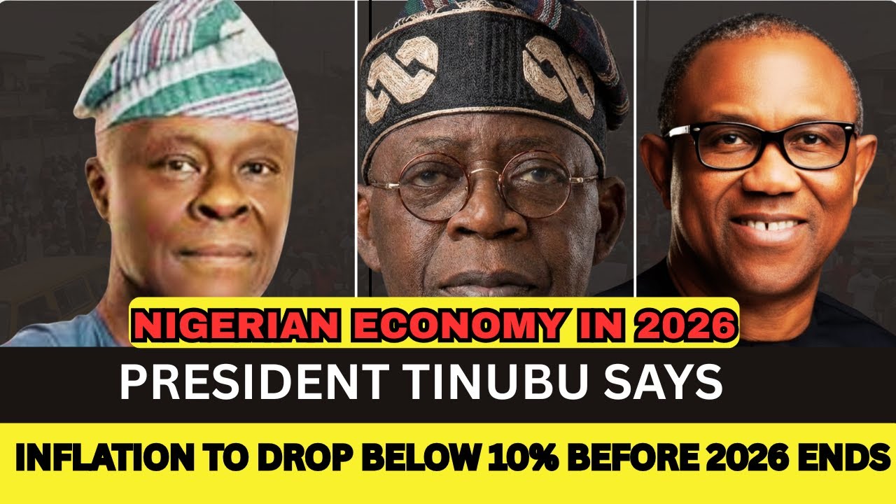 NIGERIA INFLATION WILL DROP BELOW 10% BEFORE THE END OF 2026. BOLA AHMED TINUBU PREDICTS THE ECONOMY