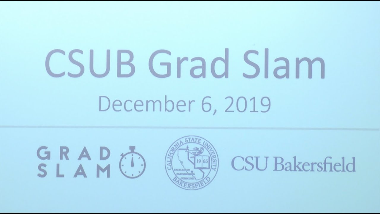 CSUB Grad Slam - YouTube