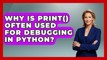 Why Is print() Often Used for Debugging in Python? | Learn To Troubleshoot News