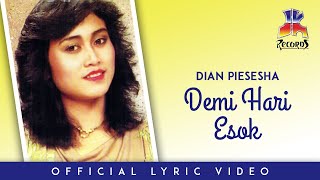 Dian Piesesha - Demi Hari Esok