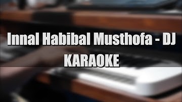 Innal Habibal Musthofa - Dewi Hajar (KARAOKE)