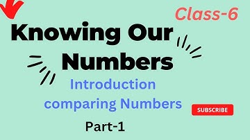 Knowing Our Numbers||chapter-1||Class 6#Ncert(Part 1)