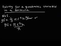 How to Solve for a Quadratic Variable in a Formula - College Algebra