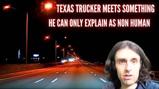 Why Truckers Stopped Helping Hitchhikers: Texas Trucker Meets Something Not Human