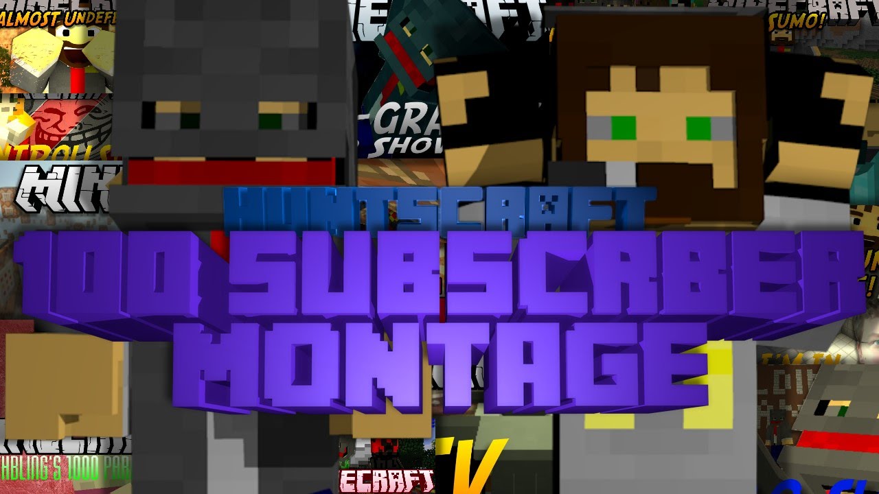100 Subscribers Minecraft Video montage! - HuntsCraft!