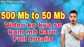 How to use compress video cutting // 500 to 50 Mb kya se kare video ko // Best app review // screenshot 5