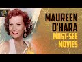 10 Classic Maureen O'Hara Movies You Can't Miss