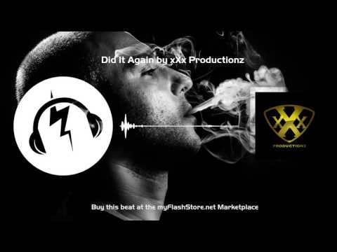 Instrumental prod. by xXx Productionz - Did It Again @ the myFlashStore Marketplace