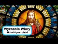 Wyznanie wiary skad apostolski  lektor  napisy        wyznaniewiaryskadapostolski