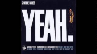 Charlie Rouse - You don't know what love is chords