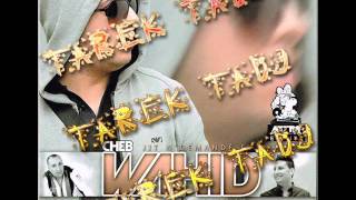 Cheb Wahid 2013 La Mafia By Tarek Tadj