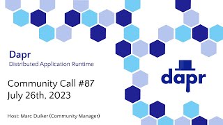 Dapr Community Call - July 26th (#87)