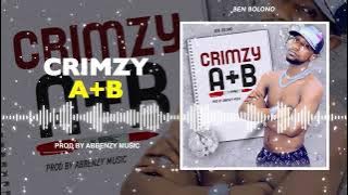 CRIMZY - A B (Son Officiel 2022) Prod by Abbenzy Music.