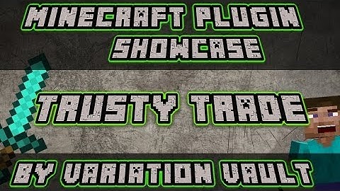 Trusty Trade | Trade items the safe way! | Minecraft Bukkit Plugin