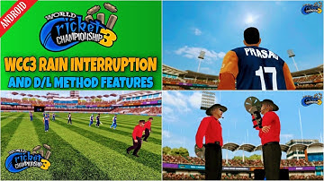 Wcc3 Rain Interruption and D/L Method Features / wcc3 features / wcc3 career mode/ wcc 3