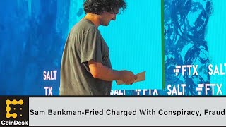 US Court Charges FTX Founder Sam Bankman-Fried With Conspiracy, Fraud