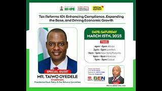 Virtual Conference with Mr Taiwo Oyedele Chairman Presidential Fiscal Policy & Tax Reforms Committee