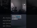Tornados arrasan Oklahoma, causando daños en edificios, líneas eléctricas y dejando varios heridos