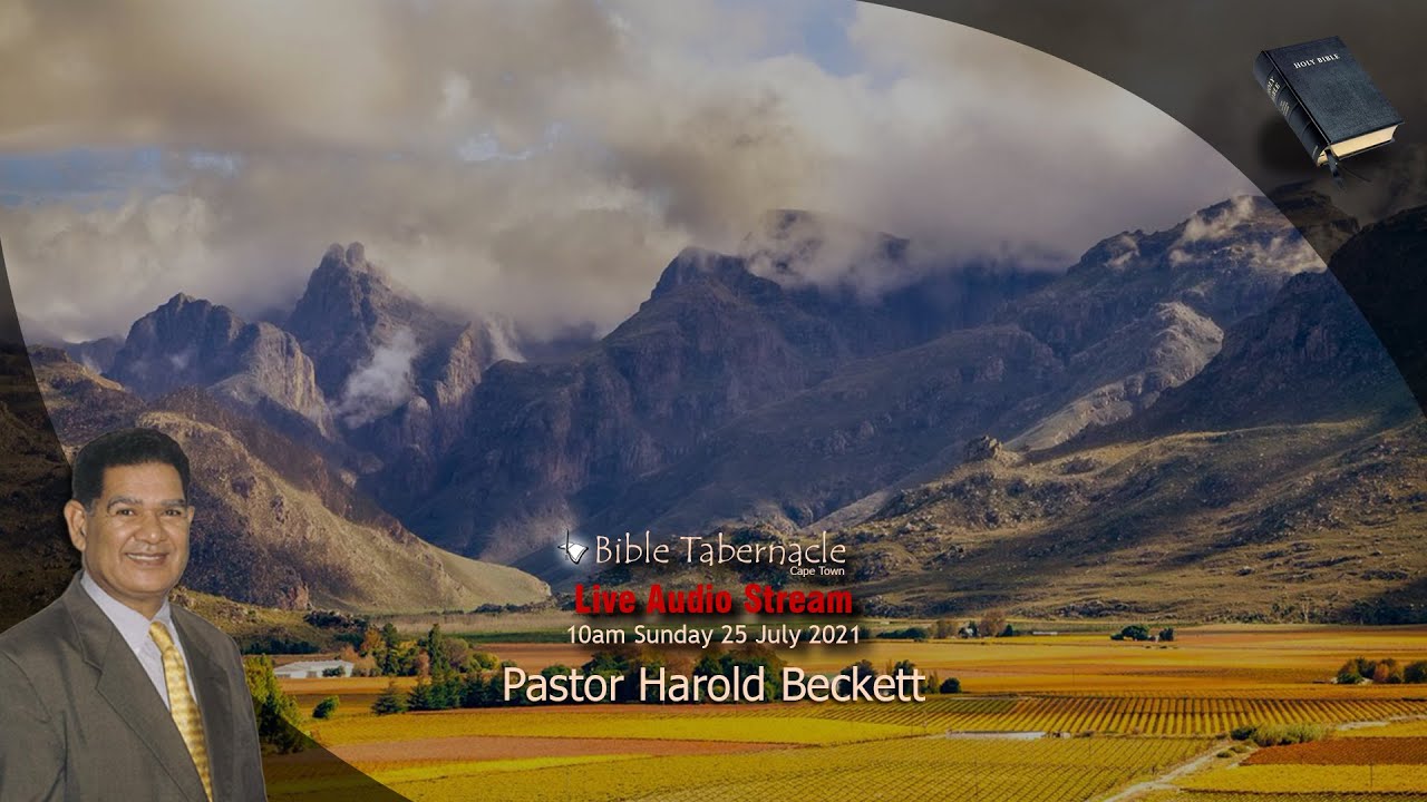 2021-0725AM - Pastor Harold Beckett - You Cannot Bless What God Has Cursed