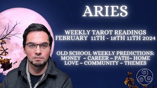 Aries February 11th - 18th 2024 Weekly Tarot Old School General Predictions