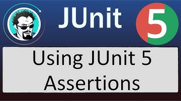 Using JUnit 5 Assertions
